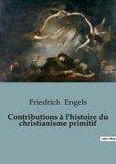 Cover-Bild zum Titel 'Contributions à l'histoire du christianisme primitif' von 'Friedrich Engels'