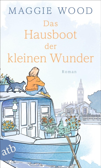 Das Hausboot der kleinen Wunder - Maggie Wood