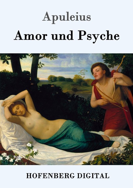 Amor und Psyche - Apuleius