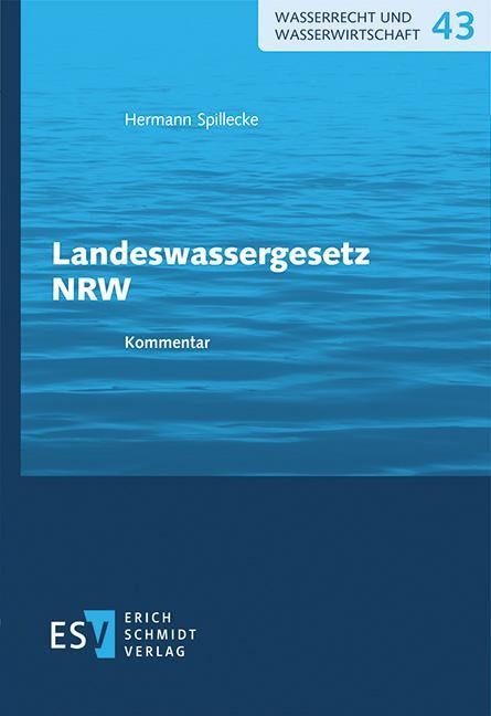 Landeswassergesetz NRW - Hermann Spillecke