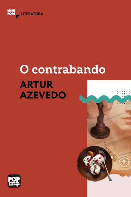 O contrabando - Arthur Azevedo