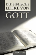 Die biblische Lehre von Gott - Ernst G. Maier