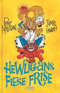 Hewligans fiese Frise - Peter Milligan