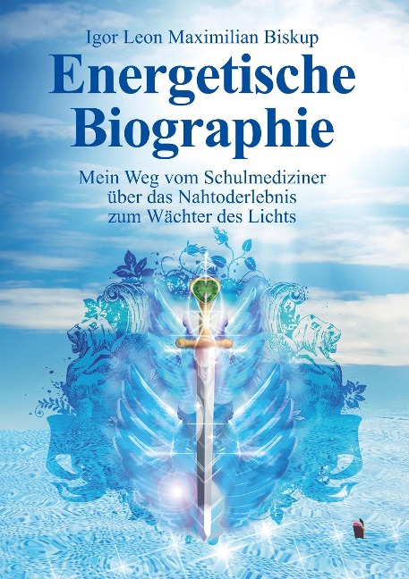 Energetische Biographie - Igor Leon Maximilian Biskup