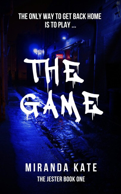 The Game (The Jester Series, #1) - Miranda Kate