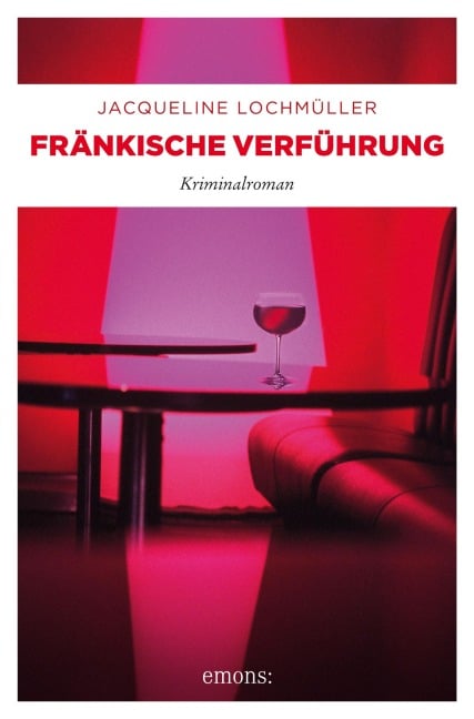 Fränkische Verführung - Jacqueline Lochmüller