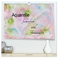 Aquarelle ¿ farbenfroh und fantasievoll (hochwertiger Premium Wandkalender 2025 DIN A2 quer), Kunstdruck in Hochglanz - Heike Rau