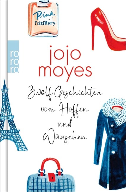 Zwölf Geschichten vom Hoffen und Wünschen - Jojo Moyes