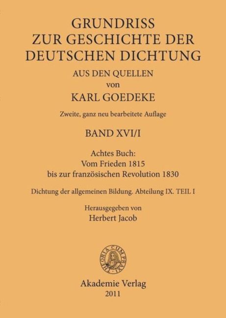 Achtes Buch: Vom Frieden 1815 bis zur französischen Revolution 1830 - 