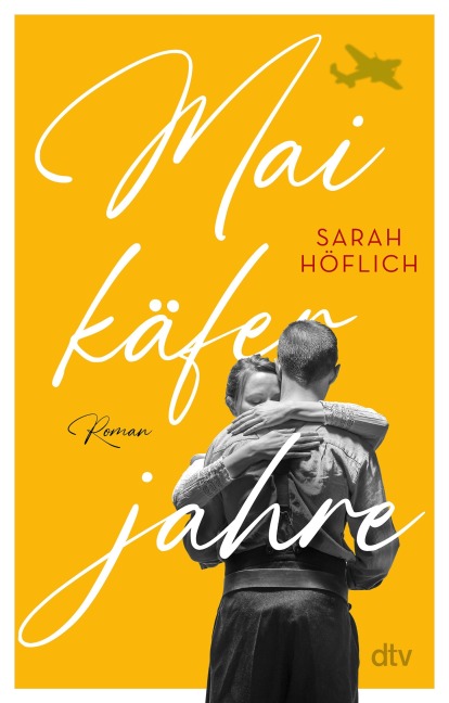 Maikäferjahre - Sarah Höflich