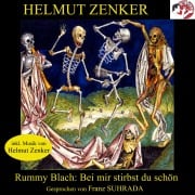 Cover-Bild zum Titel 'Rummy Blach: Bei mir stirbst du schön' von 'Helmut Zenker'
