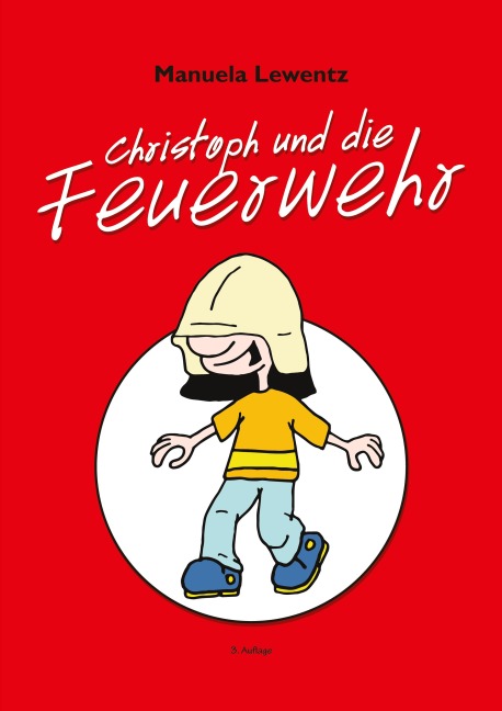 Christoph und die Feuerwehr - Manuela Lewentz
