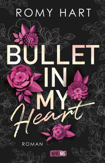 Bullet in my Heart - Romy Hart