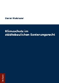 Cover-Bild zum Titel 'Klimaschutz im städtebaulichen Sanierungsrecht' von 'Daniel Riekmann'