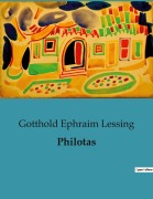 Cover-Bild zum Titel 'Philotas' von 'Gotthold Ephraim Lessing'