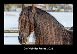 Cover-Bild zum Titel 'Die Welt der Pferde 2026 Fotokalender DIN A3' von 'Tobias Becker'