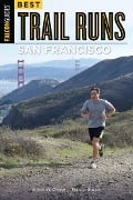 Cover-Bild zum Titel 'Best Trail Runs San Francisco' von 'Adam W. Chase, Nancy Hobbs'