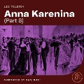Anna Karenina (Part 8) - Leo Tolstoy