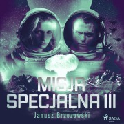 Cover-Bild zum Titel 'Misja specjalna III' von 'Janusz Brzozowski'