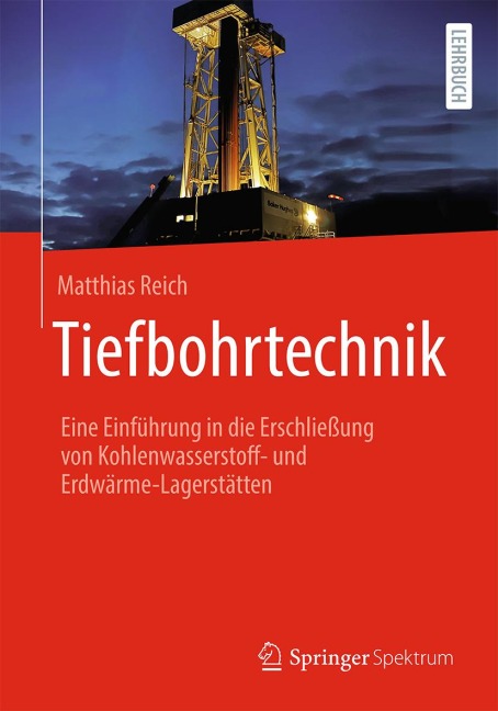 Tiefbohrtechnik - Matthias Reich