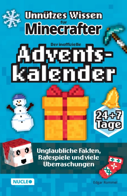 Unnützes Wissen für Minecrafter - Der inoffizielle Adventskalender - Edgar Rommel