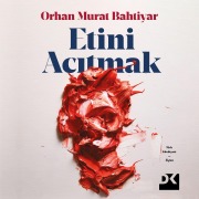 Cover-Bild zum Titel 'Etini Ac¿tmak' von 'Orhan Murat Bahtiyar'