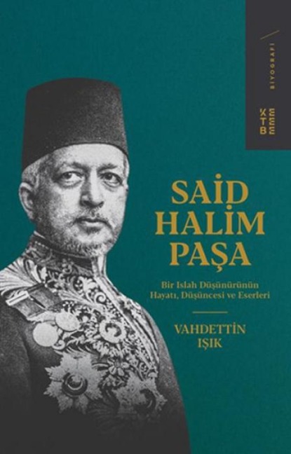 Said Halim Pasa - Vahdettin Isik