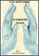 Cover-Bild zum Titel 'La guarigione psichica' von 'Yogi Ramacharaka'