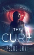 Cover-Bild zum Titel 'The Cure' von 'Pedro Urvi'