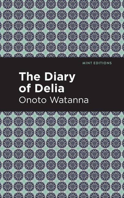 The Diary of Delia - Onoto Watanna