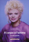Cover-Bild zum Titel 'Il corpo e l'anima. Le mie poesie' von 'Sandra Milo'