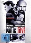 From Paris with Love - Luc Besson, Adi Hasak, David Buckley