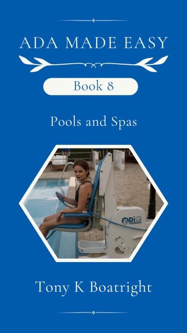 Book 9 Spas, Swimming and Wading Pools (ADA Made Easy) - Tony K Boatright