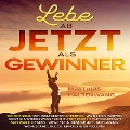Cover-Bild zum Titel 'Lebe ab jetzt als Gewinner' von 'Matthias Haldenwang'