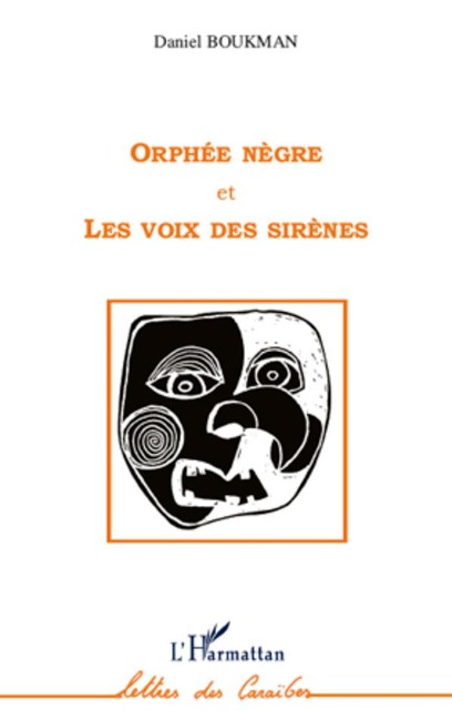 Orphée nègre - Daniel Boukman