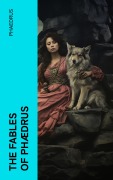 Cover-Bild zum Titel 'The Fables of Phædrus' von 'Phaedrus'