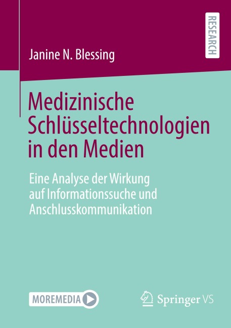 Medizinische Schlüsseltechnologien in den Medien - Janine N. Blessing