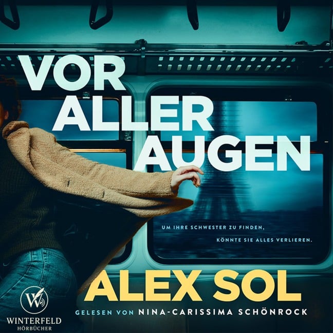 Vor aller Augen - Thriller Hörbuch - Alex Sol