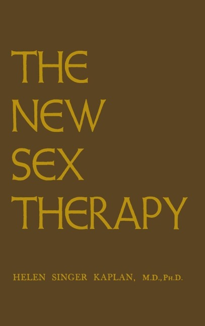 New Sex Therapy - Helen Singer Kaplan