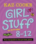 Cover-Bild zum Titel 'Girl Stuff 8-12' von 'Kaz Cooke'