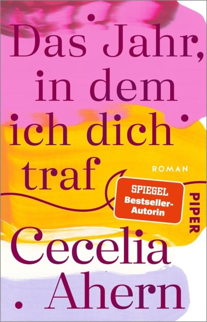 Das Jahr, in dem ich dich traf - Cecelia Ahern