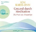 Cover-Bild zum Titel 'Gesund durch Meditation' von 'Jon Kabat-Zinn'