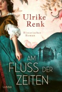 Cover-Bild zum Titel 'Am Fluss der Zeiten' von 'Ulrike Renk'