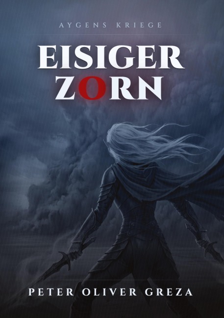 Eisiger Zorn - Peter Oliver Greza