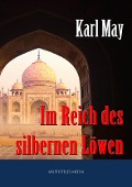 Cover-Bild zum Titel 'Im Reich des silbernen Löwen' von 'Karl May'