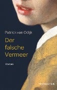 Der falsche Vermeer - Patrick van Odijk