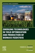 Cover-Bild zum Titel 'Emerging Technologies in Yield Optimization and Production of Biomass Feedstock' von ''