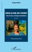 Cover-Bild zum Titel 'Sous le ciel de l'ouest' von 'Serge Kahet'
