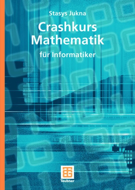 Crashkurs Mathematik - Stasys Jukna