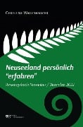 NEUSEELAND PERSÖNLICH 'ERFAHREN' - Christine Wagenknecht